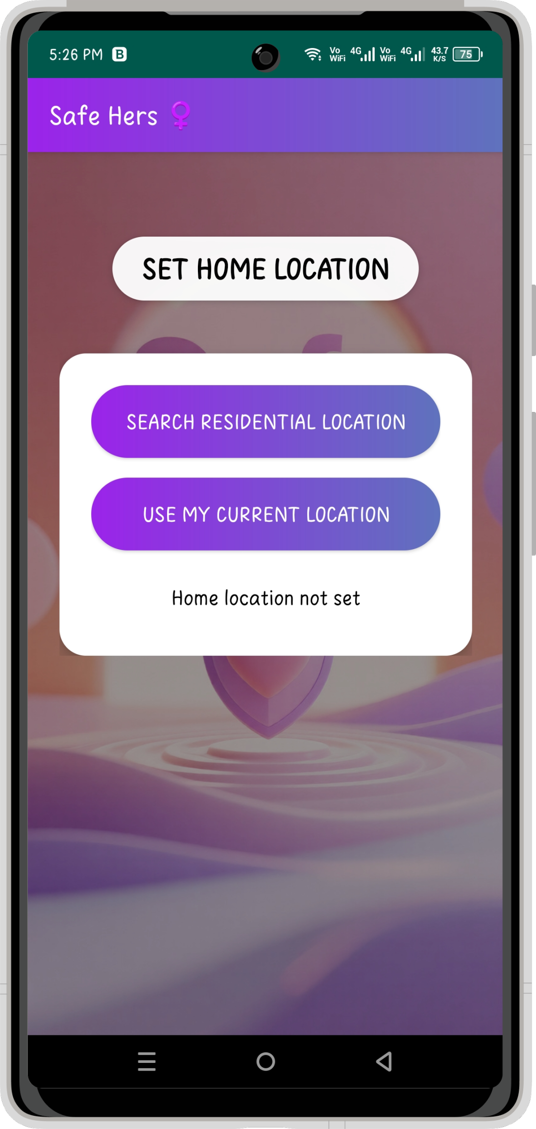 Safe Hers - Set Home Location Screen